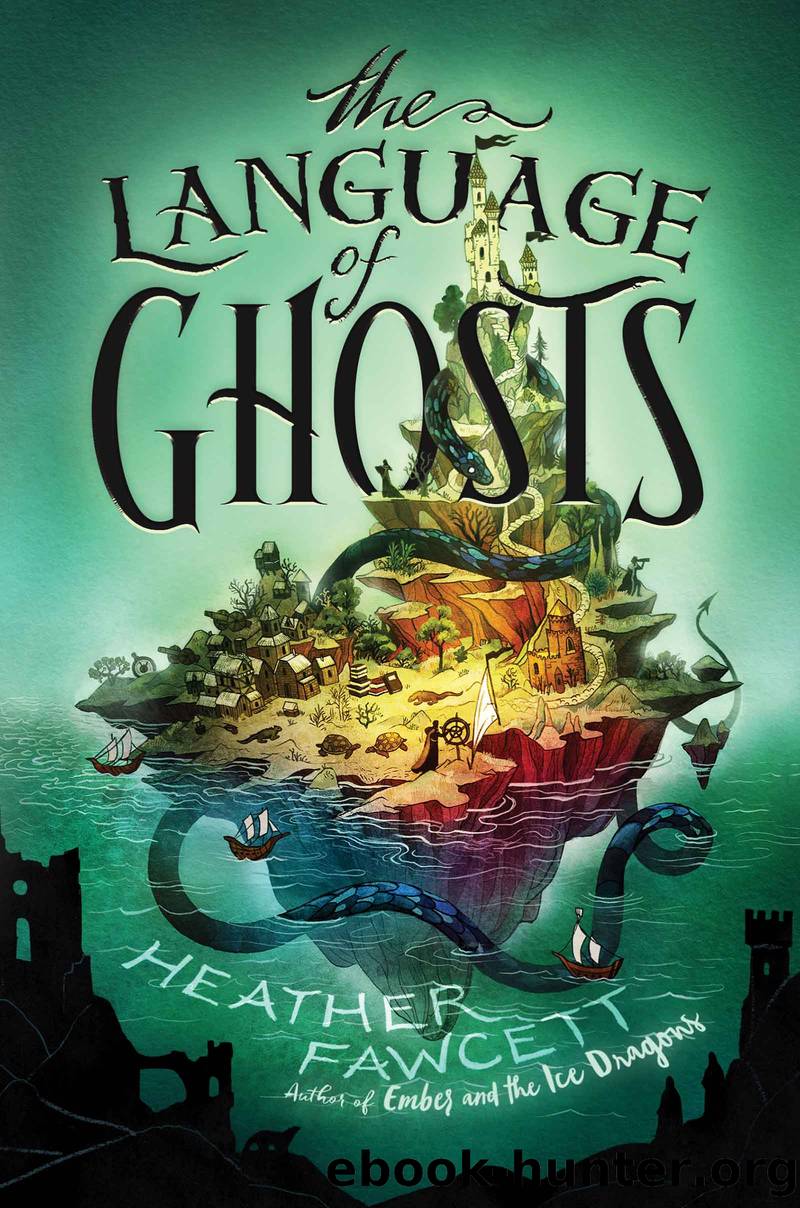 The Language of Ghosts by Heather Fawcett
