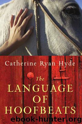 The Language of Hoofbeats by Catherine Ryan Hyde