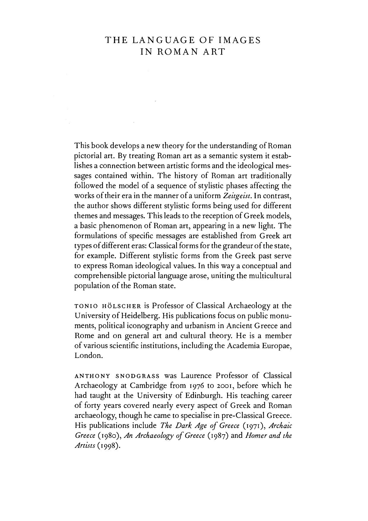 The Language of Images in Roman Art by Tonio Hölscher; Anthony Snodgrass Annemarie Künzl-Snodgrass
