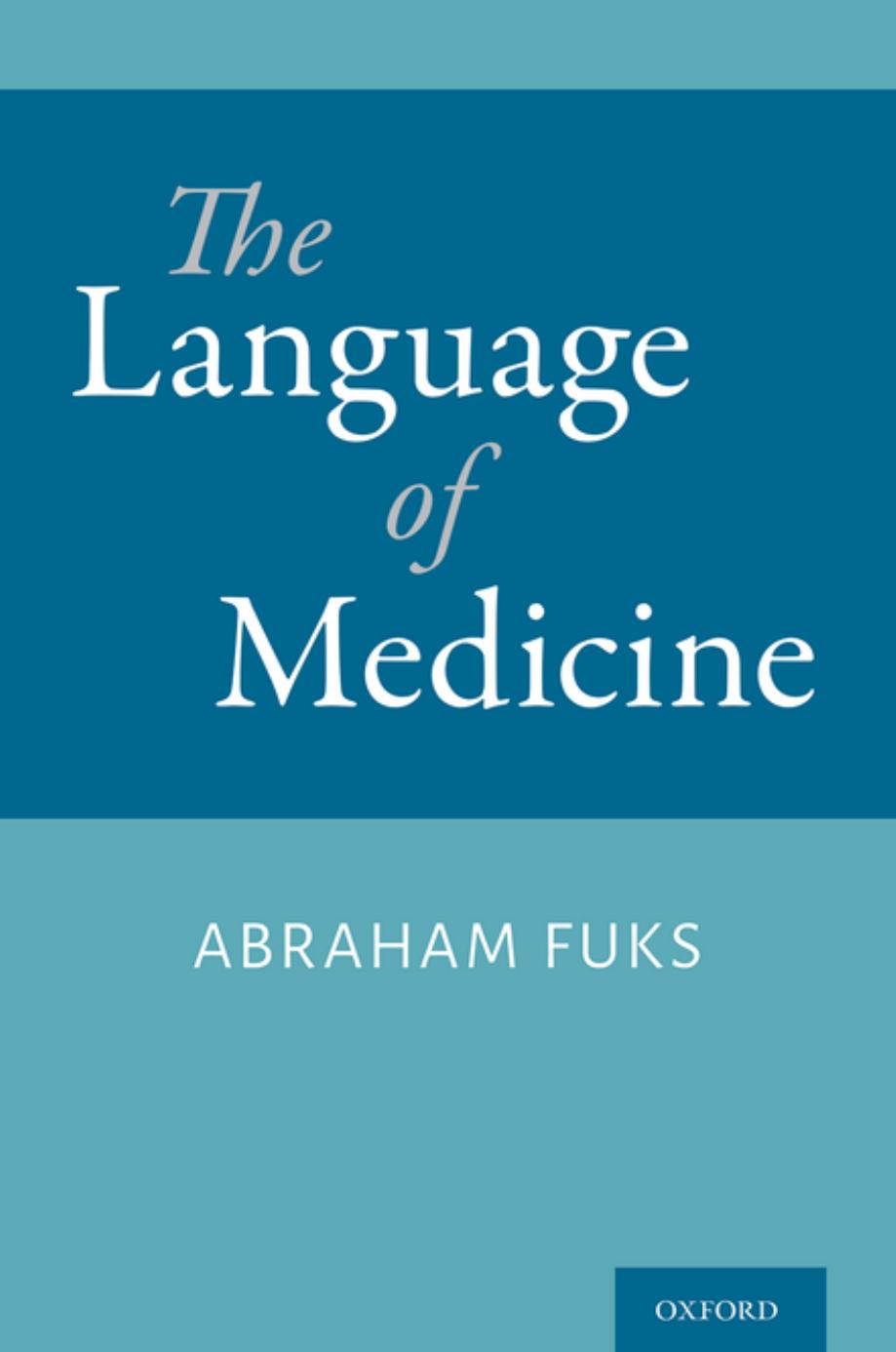 The Language of Medicine by Abraham Fuks;