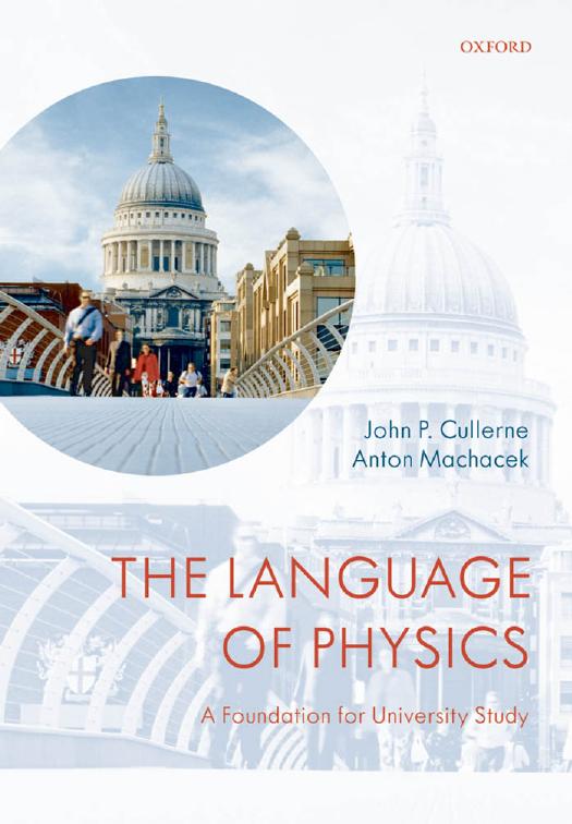 The Language of Physics by Cullerne John P