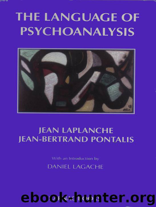 The Language of Psychoanalysis by Laplanche Jean Pontalis Jean-Bertrand
