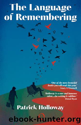 The Language of Remembering by Patrick Holloway