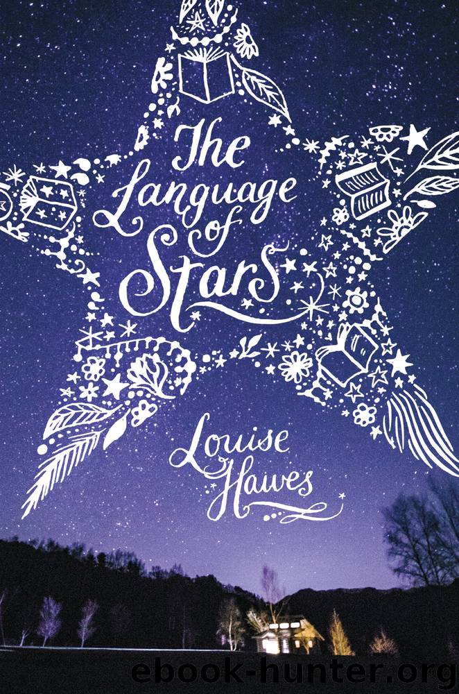 The Language of Stars by Louise Hawes