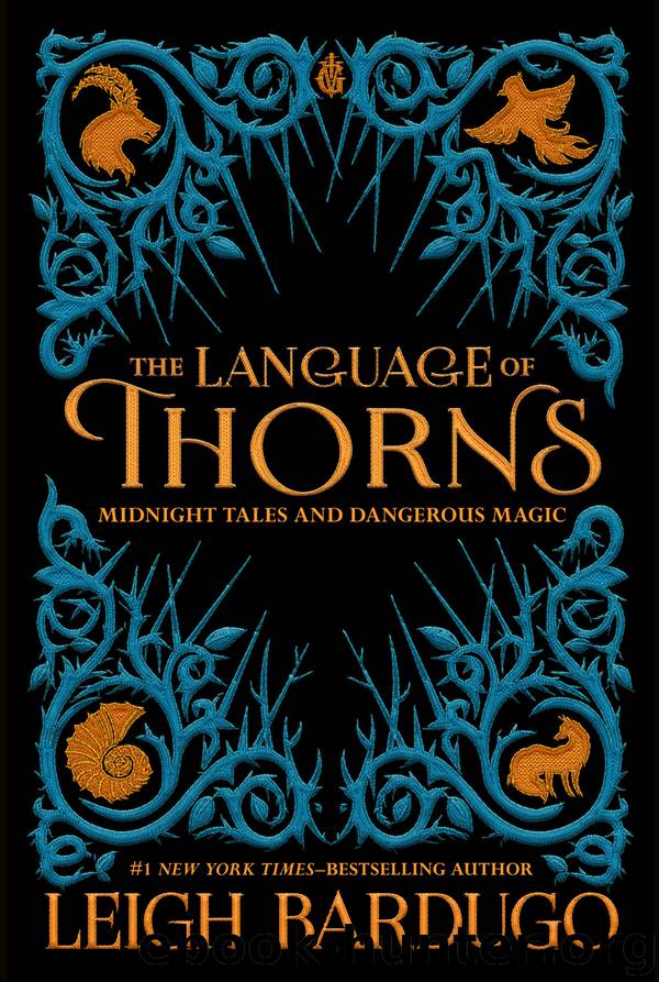 The Language of Thorns by Leigh Bardugo