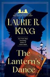 The Lantern's Dance by King Laurie R