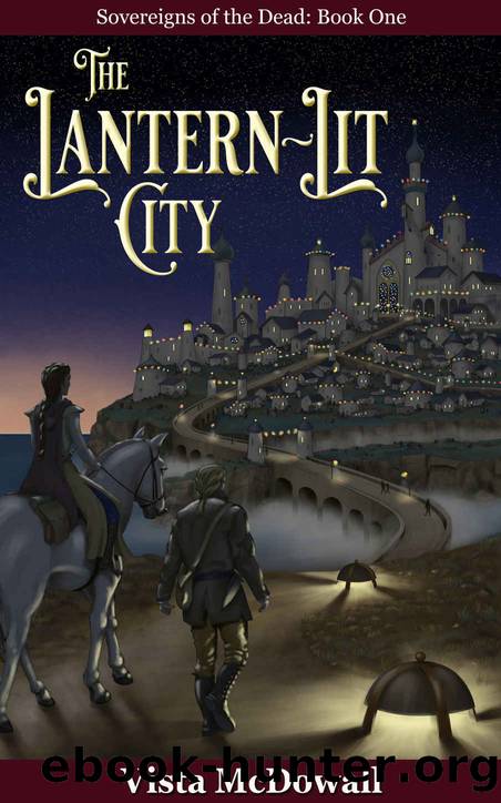The Lantern-Lit City by Vista McDowall