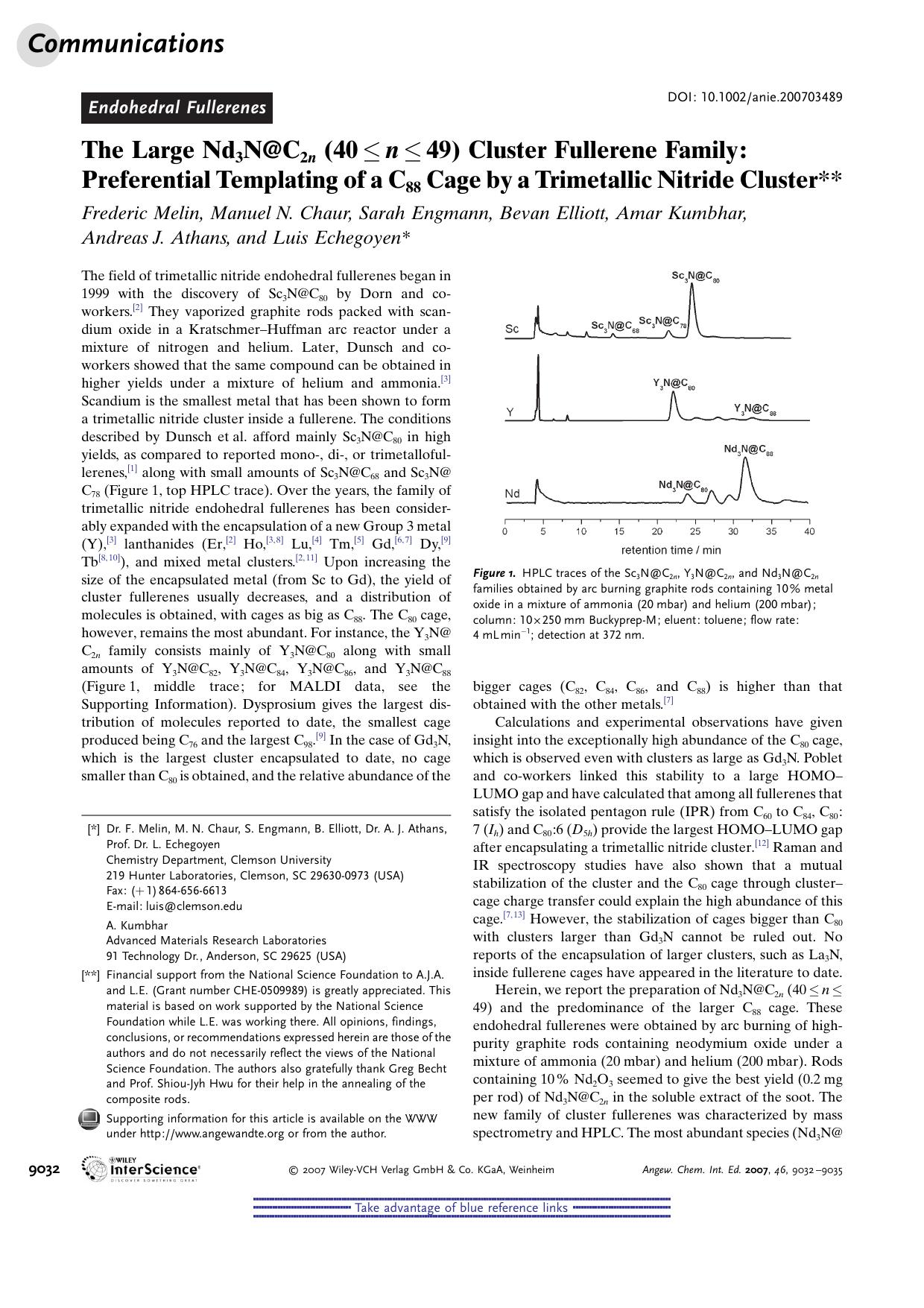 The Large Nd3N[commat]C2n (40[le]n[le]49) Cluster Fullerene Family: Preferential Templating of a C88 Cage by a Trimetallic Nitride Cluster by Unknown