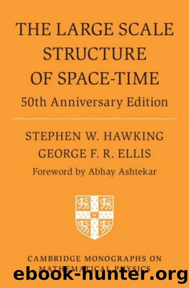 The Large Scale Structure of Space-Time Physics by Stephen Hawking