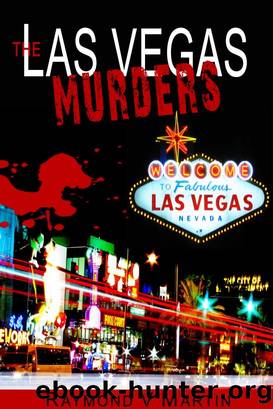 The Las Vegas Murders by Raymond V. Martin