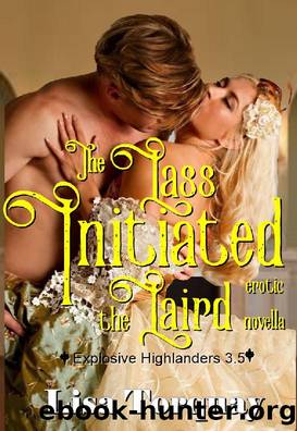 The Lass Initiated the Laird_Erotic Novella by Lisa Torquay