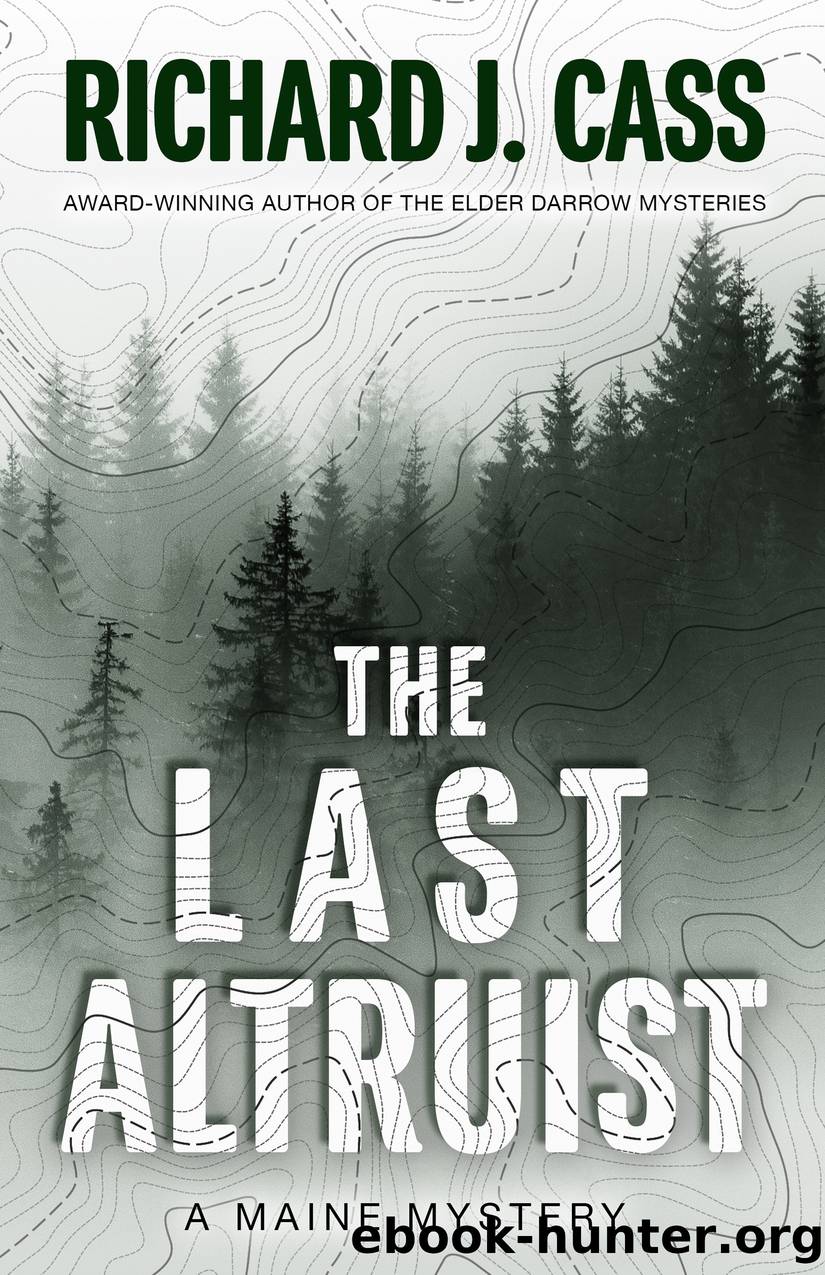 The Last Altruist by Richard J. Cass