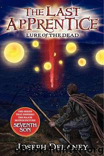 The Last Apprentice: Lure of the Dead by Joseph Delaney