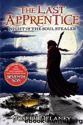 The Last Apprentice: Night of the Soul-Stealer by Joseph Delaney
