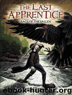 The Last Apprentice: Rage of the Fallen by Joseph Delaney