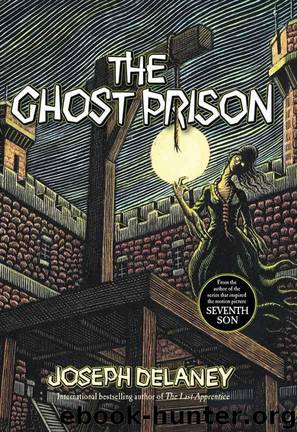 The Last Apprentice: The Ghost Prison by Joseph Delaney