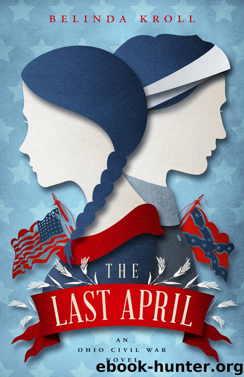 The Last April by Belinda Kroll