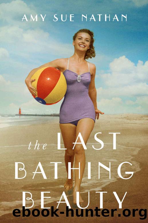 The Last Bathing Beauty by Nathan Amy Sue