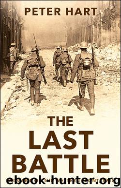 The Last Battle by Peter Hart