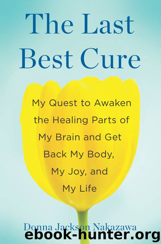 The Last Best Cure by Donna Jackson Nakazawa