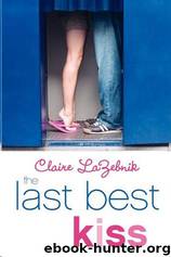 The Last Best Kiss by Claire Lazebnik