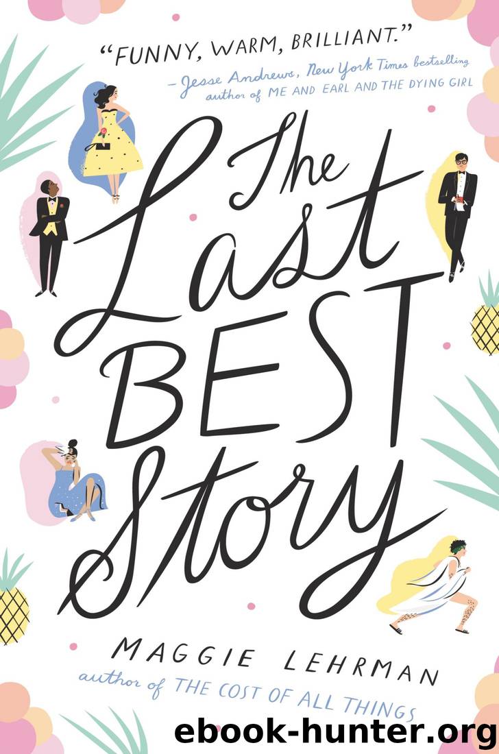 The Last Best Story by Maggie Lehrman
