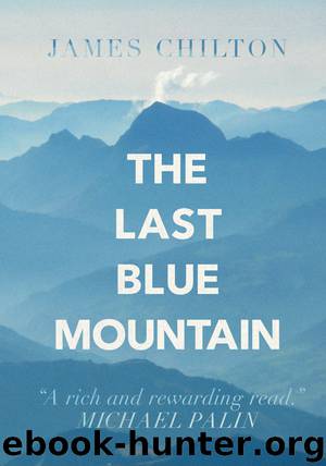 The Last Blue Mountain by James Chilton