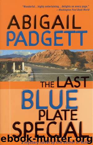 The Last Blue Plate Special by Abigail Padgett