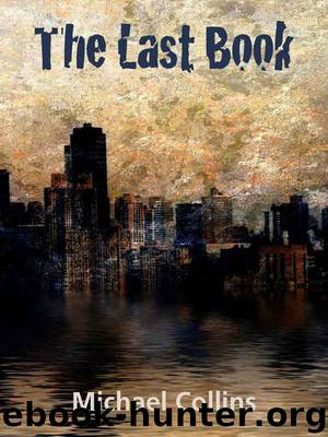 The Last Book. A Thriller by Michael Collins
