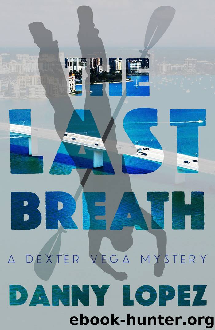 The Last Breath by Danny Lopez