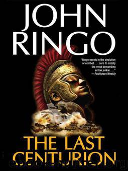 The Last Centurion by John Ringo