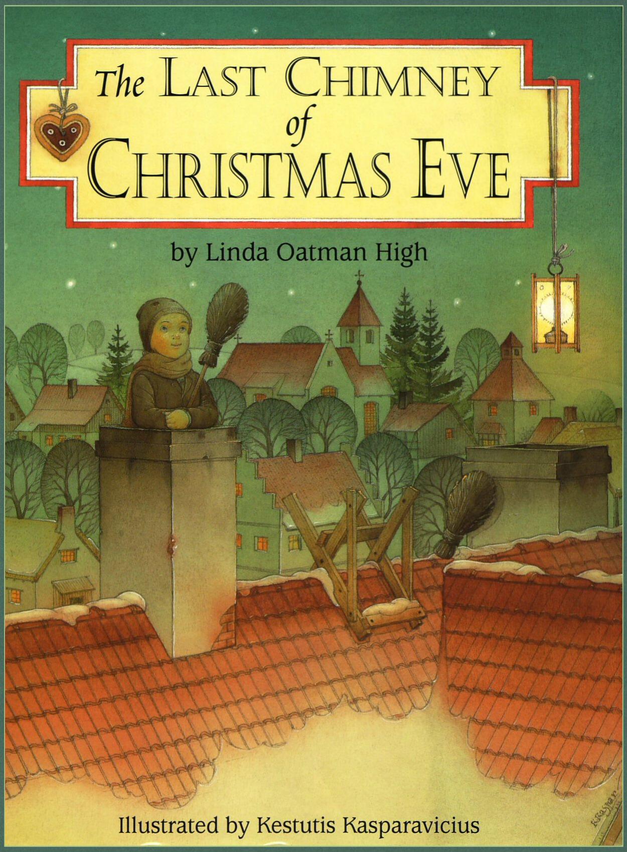 The Last Chimney of Christmas Eve by High Linda Oatman