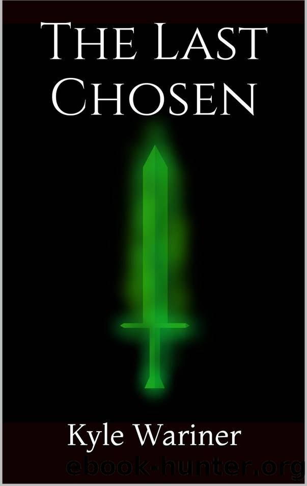 The Last Chosen by Kyle Wariner