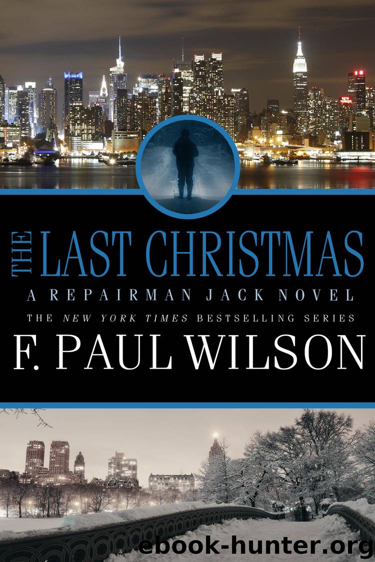 The Last Christmas: A Repairman Jack Novel by F. Paul Wilson