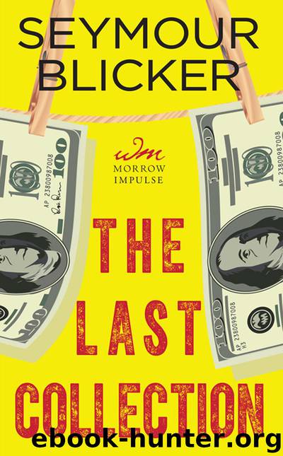 The Last Collection by Seymour Blicker