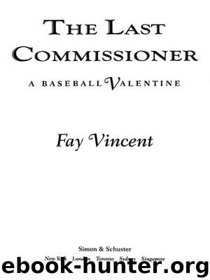 The Last Commissioner by Fay Vincent