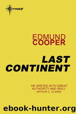 The Last Continent (1970) by Edmund Cooper