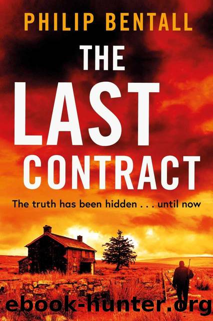 The Last Contract: A brooding thriller of espionage and identity by Philip Bentall