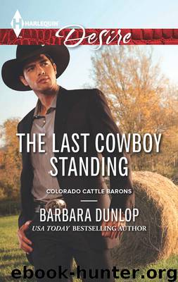 The Last Cowboy Standing by Barbara Dunlop