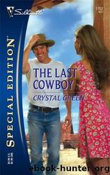 The Last Cowboy by Crystal Green