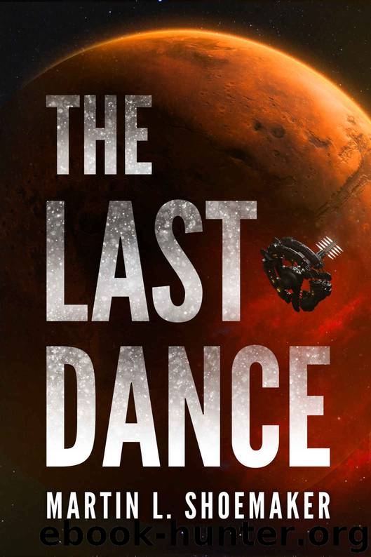 The Last Dance by Martin L Shoemaker