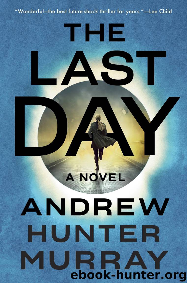 The Last Day by Andrew Hunter Murray