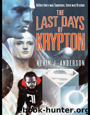 The Last Days Of Krypton by Anderson Kevin J