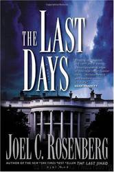 The Last Days by Joel C. Rosenberg