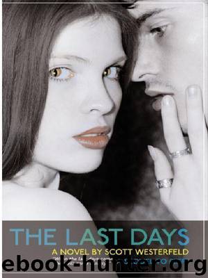 The Last Days by Scott Westerfield
