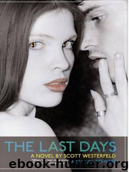 The Last Days by WESTERFELD SCOTT