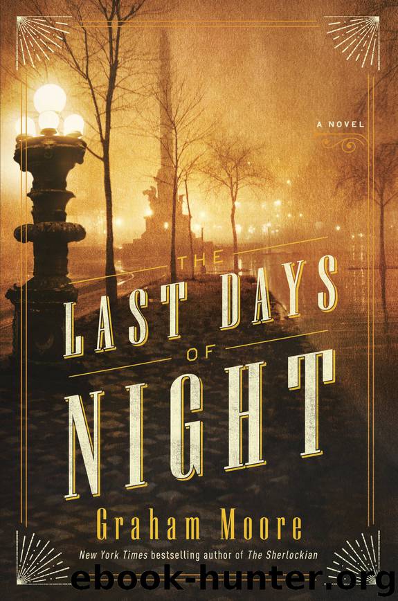 The Last Days of Night by Graham Moore