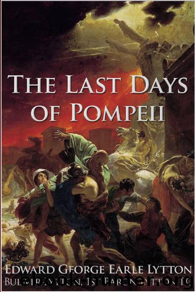 The Last Days of Pompeii by Edward Bulwer-Lytton