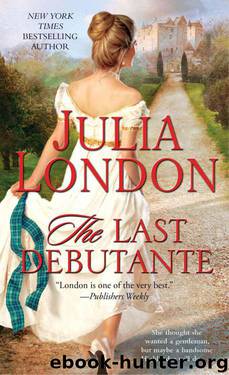 The Last Debutante by Julia London