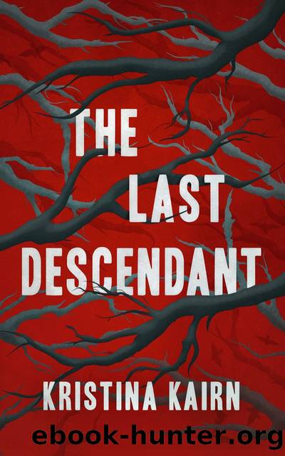The Last Descendant by Kristina Kairn